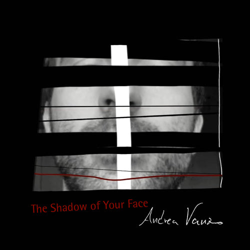 The Shadow of Your Face