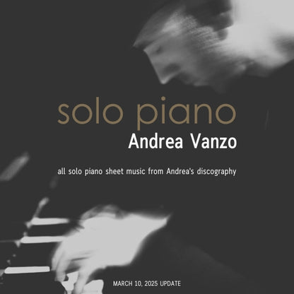 ANDREA VANZO Solo Piano (All Sheets)